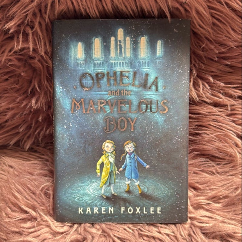 Ophelia and the Marvelous Boy