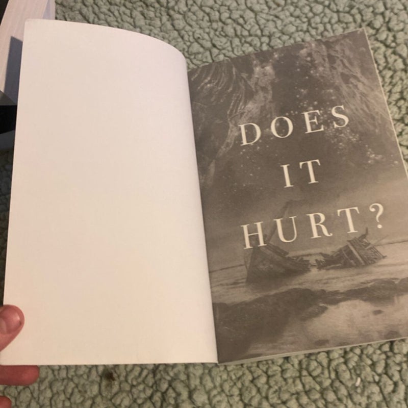 Does It Hurt?