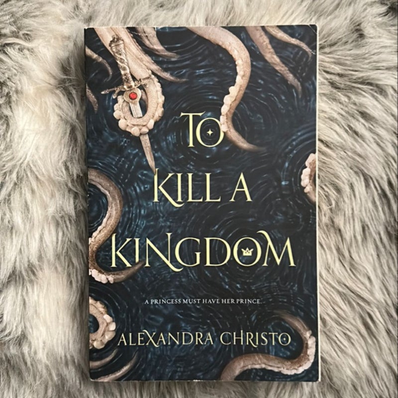 To Kill a Kingdom