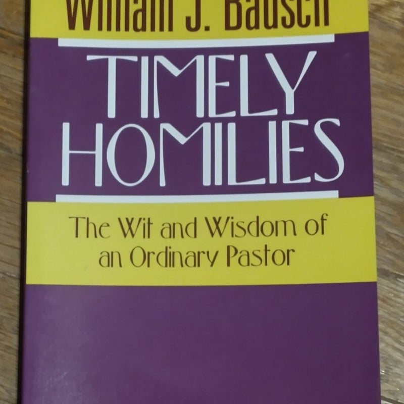 Timely Homilies