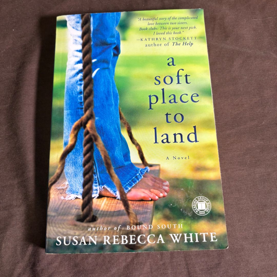 A Soft Place to Land