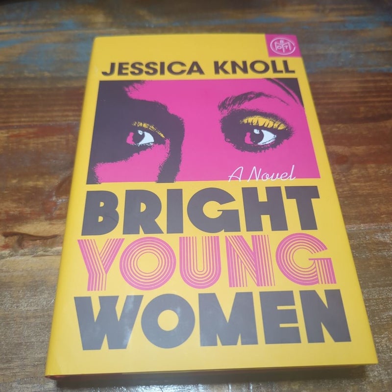 Bright Young Women (Book of the Month)