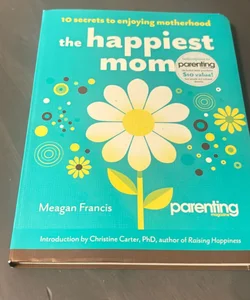 The Happiest Mom (Parenting Magazine)