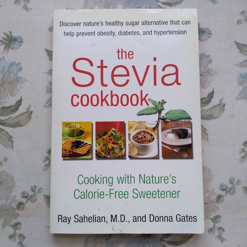 The Stevia Cookbook