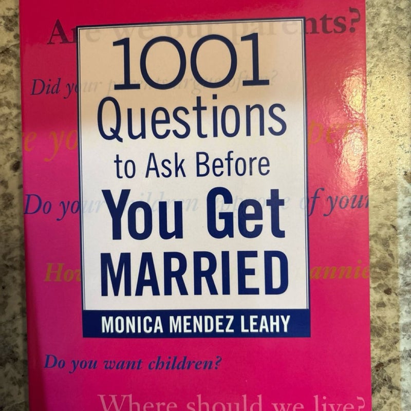 1001 Questions to Ask Before You Get Married