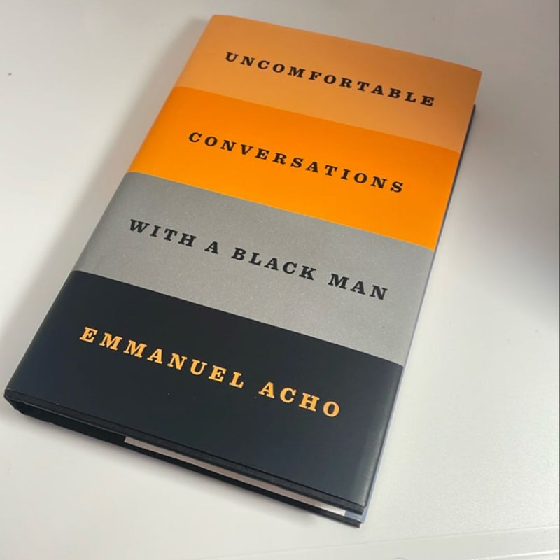 Uncomfortable Conversations with a Black Man