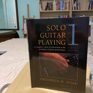 Solo Guitar Playing - Book 1, 4th Edition