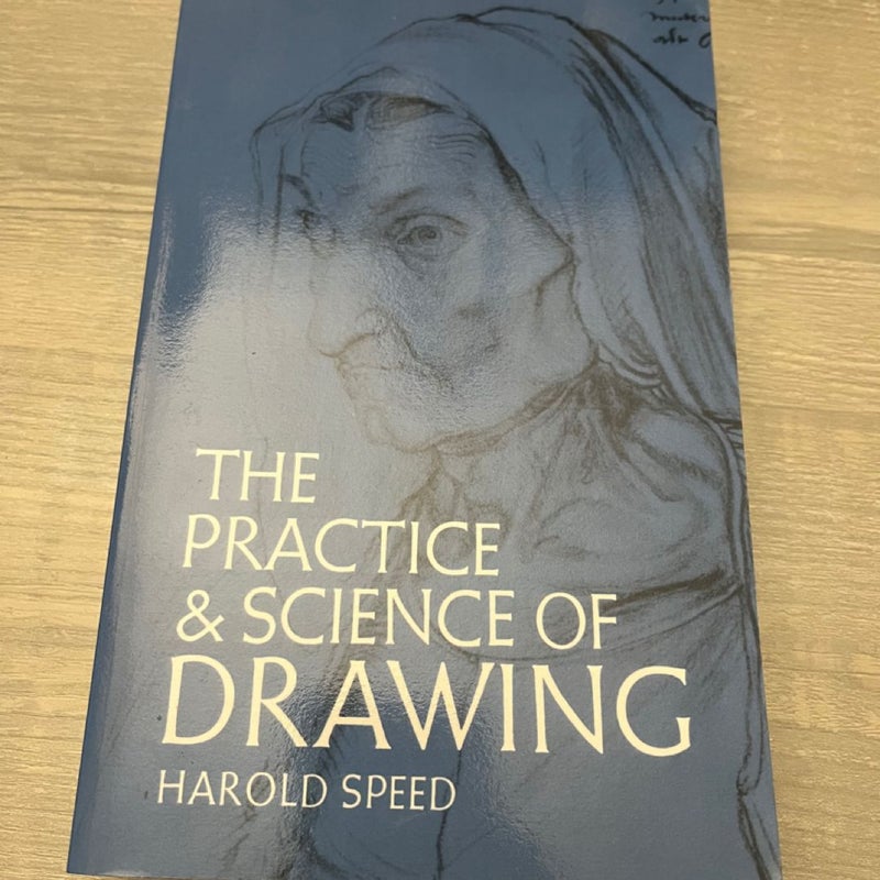 The Practice and Science of Drawing (Dover Art Instruction)