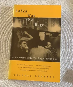 Kafka Was the Rage