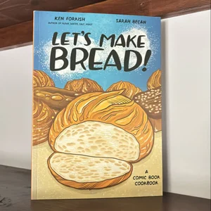 Let's Make Bread!