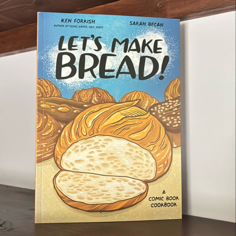 Let's Make Bread!