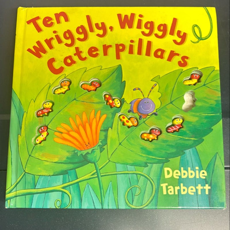 Ten wriggly giggly caterpillars 