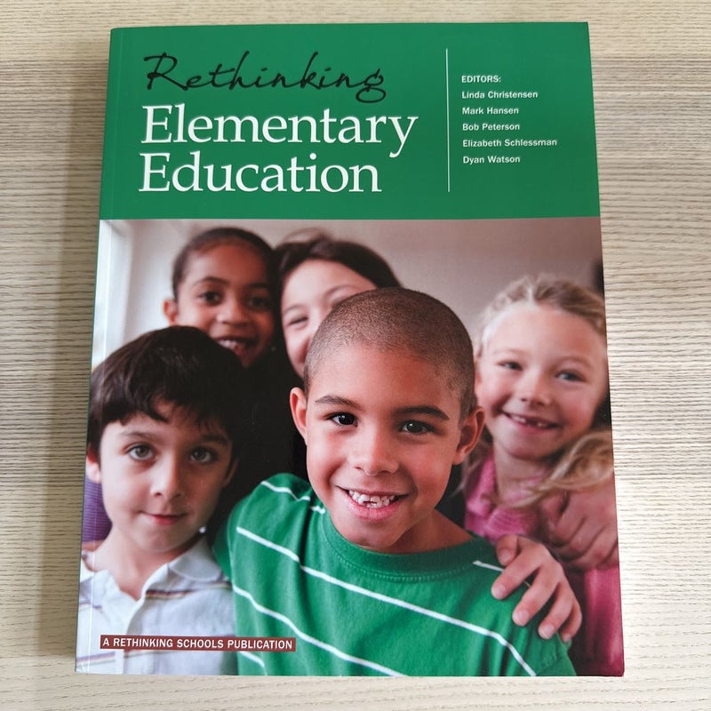 Rethinking Elementary Education