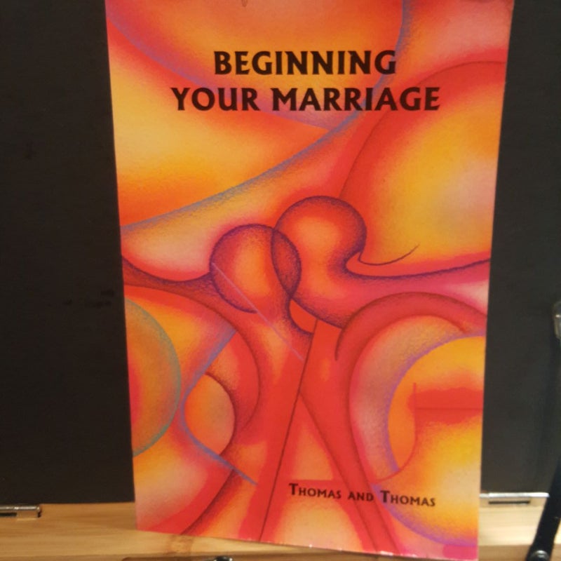 Beginning Your Marriage