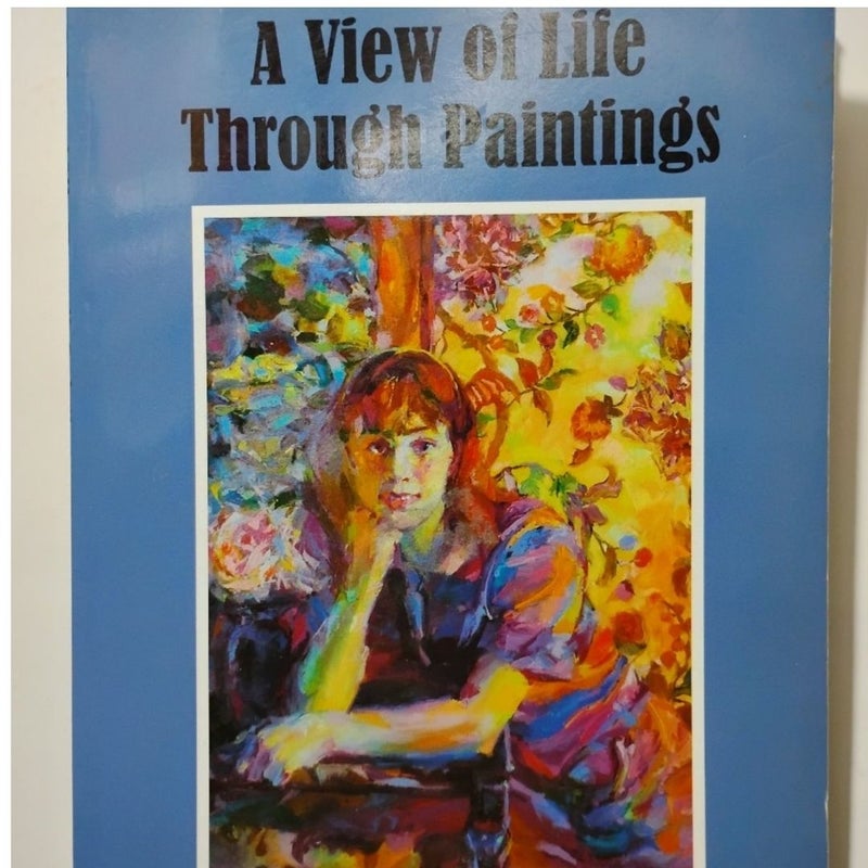 A View of Life Through Paintings