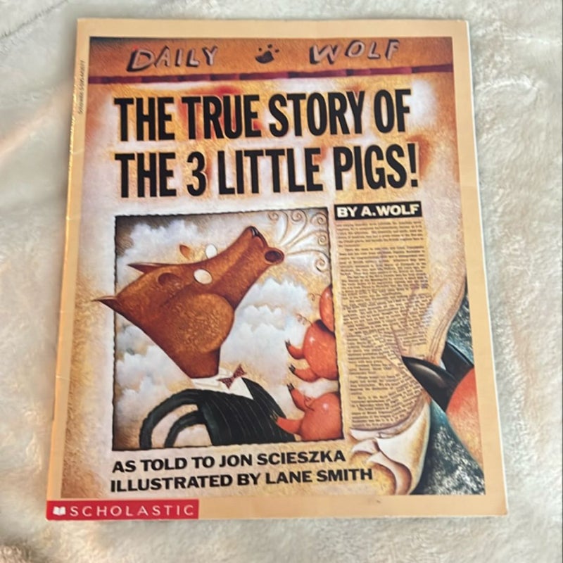 The True Story of the 3 Little Pigs