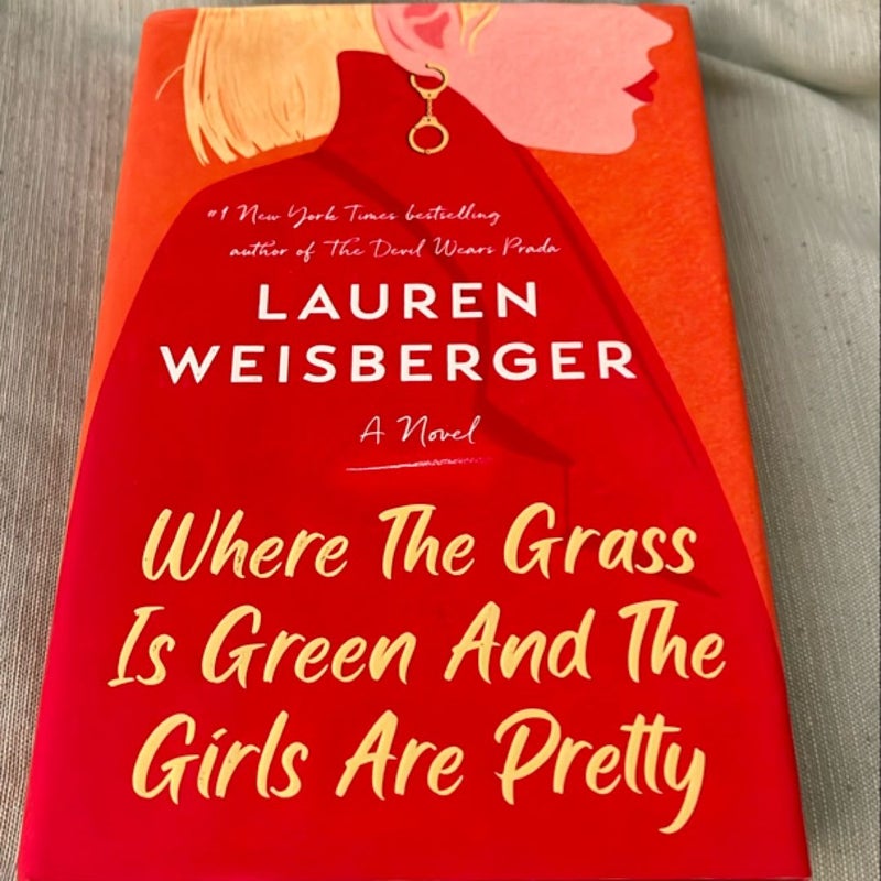 Where the Grass Is Green and the Girls Are Pretty