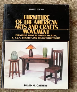 Furniture of the American Arts and Crafts Movement