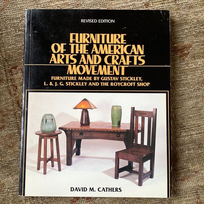 Furniture of the American Arts and Crafts Movement