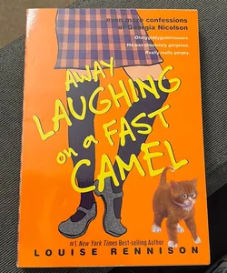 Away Laughing on a Fast Camel