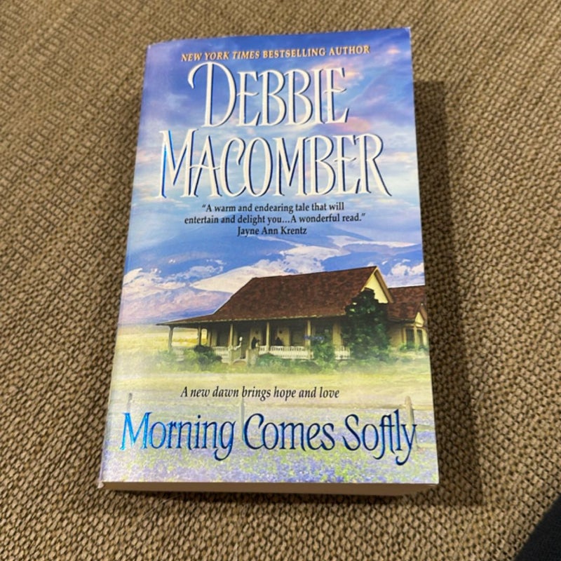 Morning Comes Softly