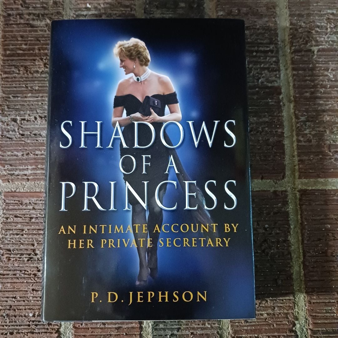 Shadows of a Princess Diana, Princess of Wales