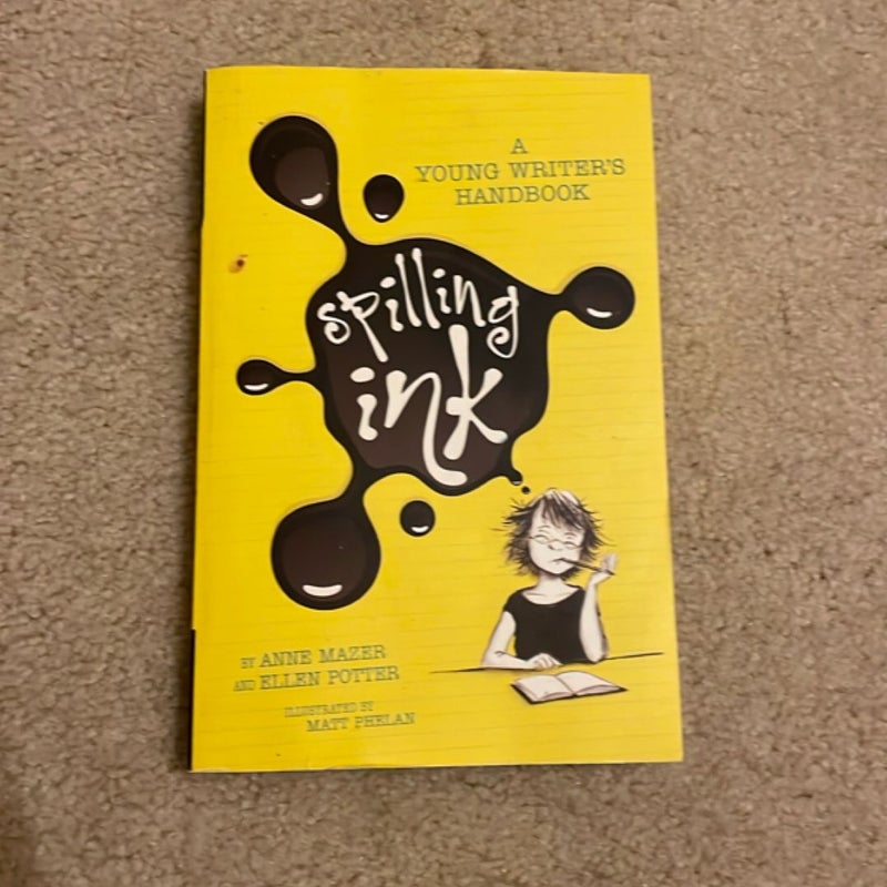 Spilling Ink: a Young Writer's Handbook