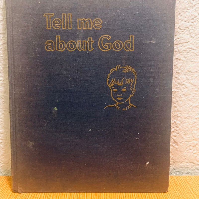 Tell Me About God