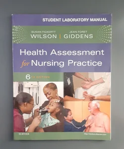 ❤️ Student Laboratory Manual for Health Assessment for Nursing Practice