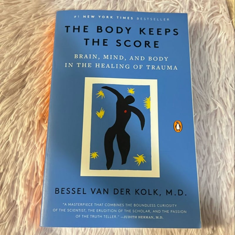 The Body Keeps the Score