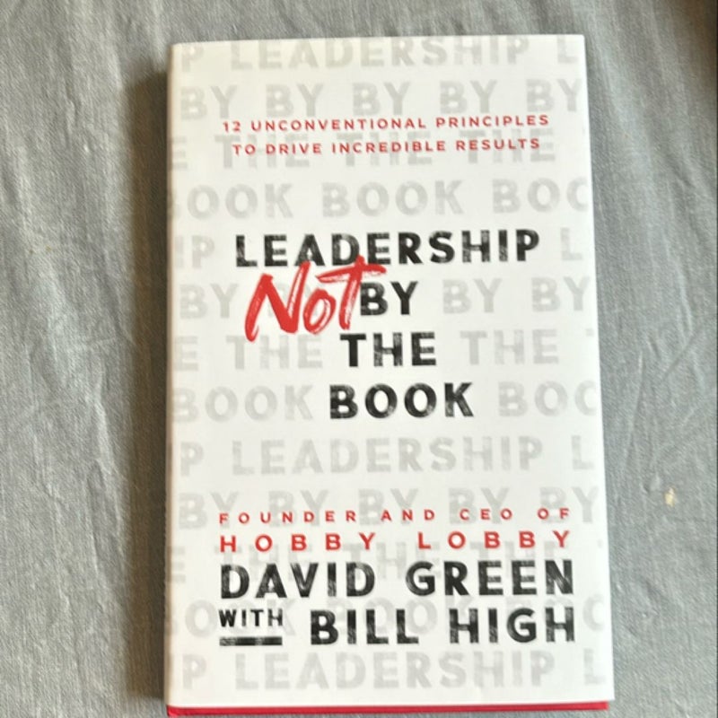 Leadership Not by the Book