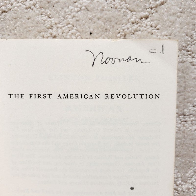 The First American Revolution (Harvest Books Edition, 1956)