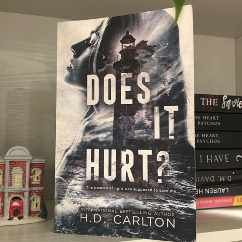 Does It Hurt?