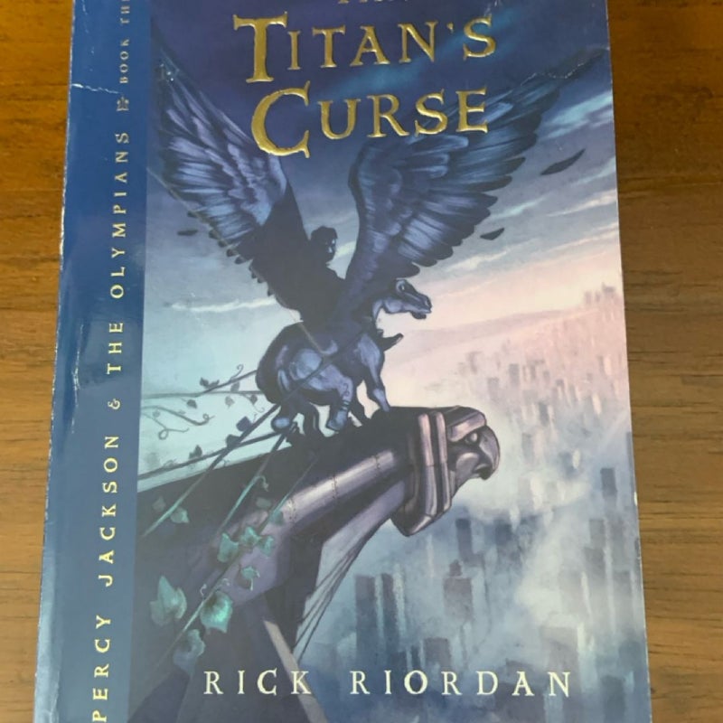 Percy Jackson and the Olympians, Book Three the Titan's Curse (Percy Jackson and the Olympians, Book Three)