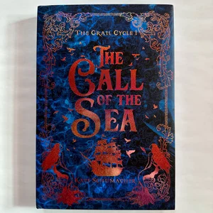 The Call of the Sea: the Grail Cycle, Book 1