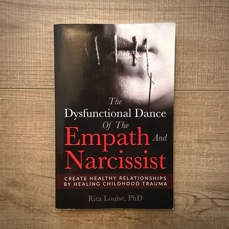 The Dysfunctional Dance of the Empath and Narcissist