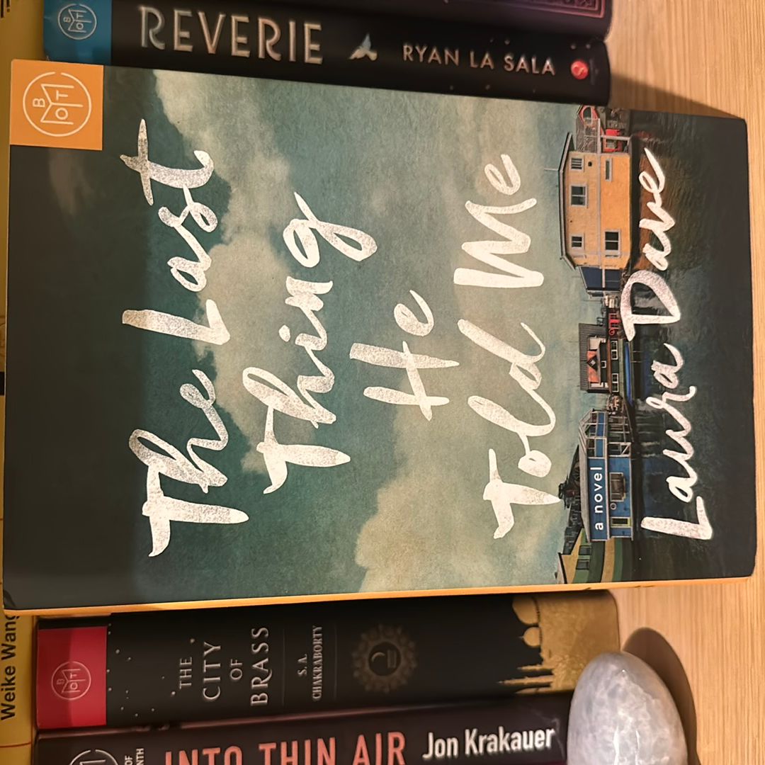 The Last Thing He Told Me