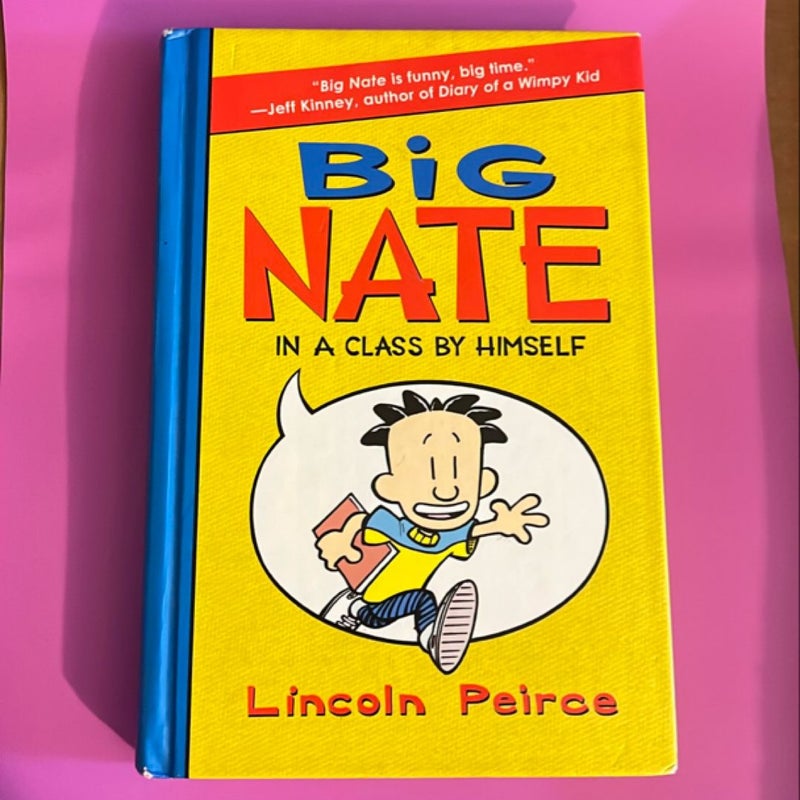 Big Nate: in a Class by Himself