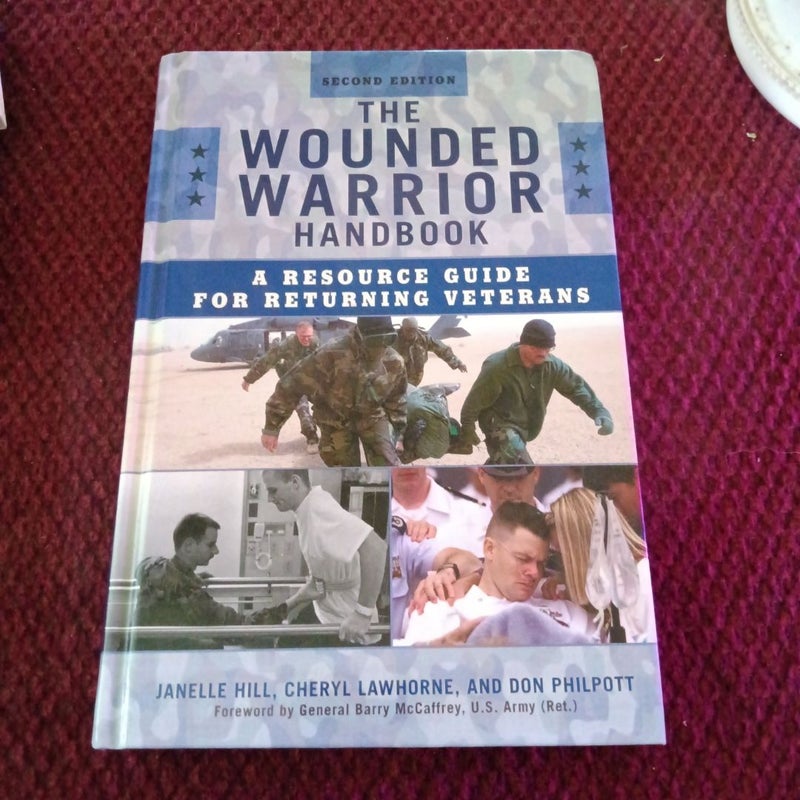 The Wounded Warrior Handbook