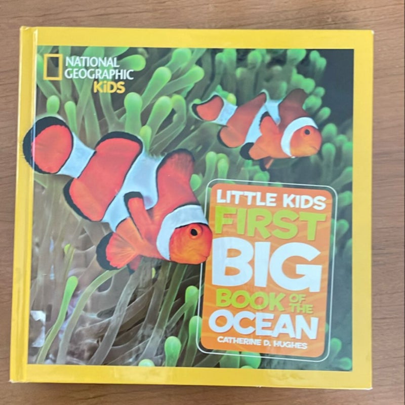 National Geographic Little Kids First Big Book of the Ocean