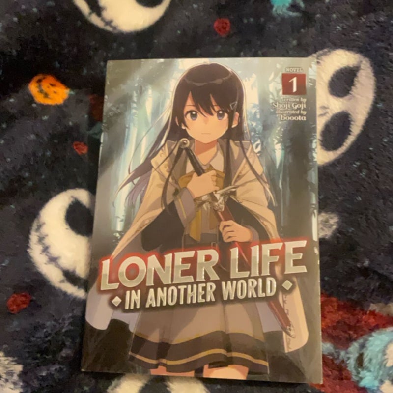 Loner Life in Another World (Light Novel) Vol. 1