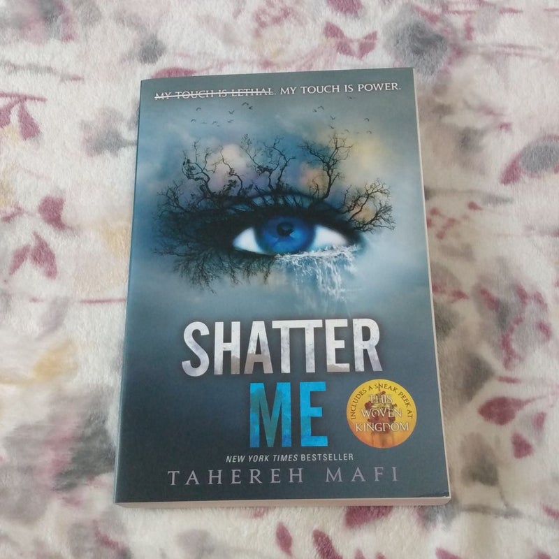 Shatter Me