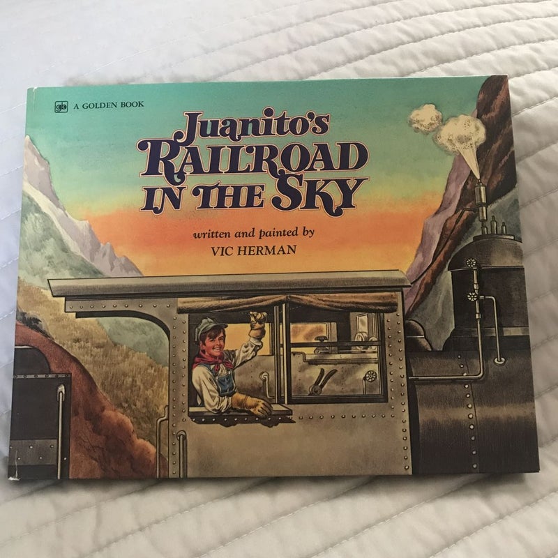 Juanito's Railroad in the Sky