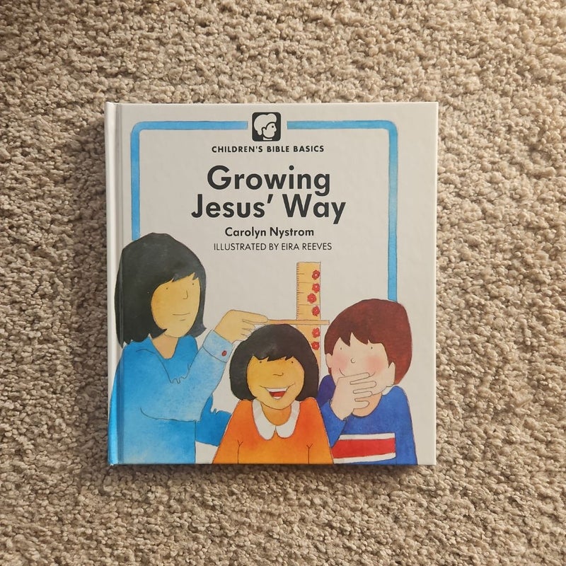 Growing Jesus' Way