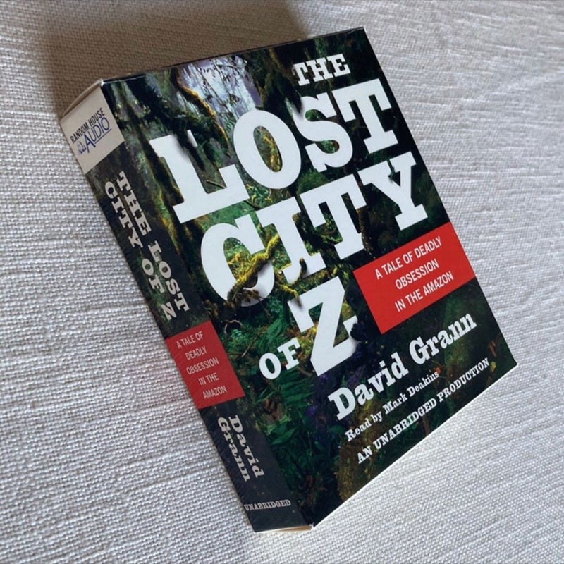 The Lost City of Z: A Tale of Deadly by Grann, David