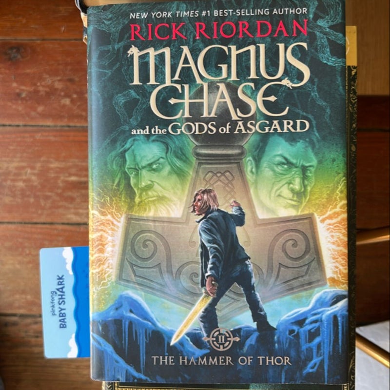 Magnus Chase and the Gods of Asgard, Book 2 the Hammer of Thor (Magnus Chase and the Gods of Asgard, Book 2)