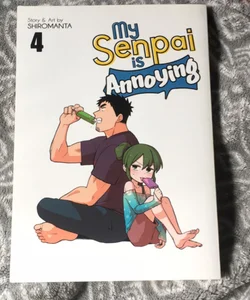 My Senpai Is Annoying Vol. 4