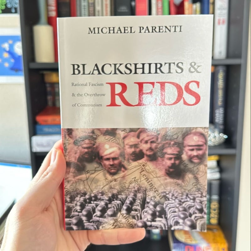 Blackshirts and Reds