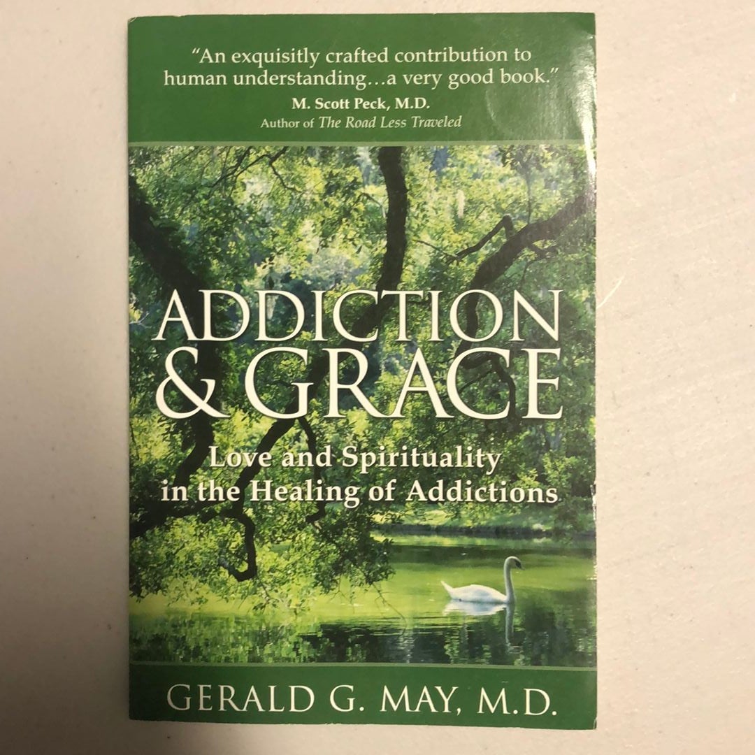 Addiction and Grace