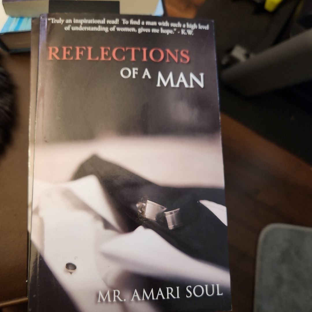 Reflections of a Man